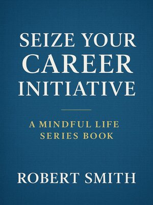 cover image of Seize Your Career Initiative